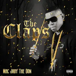 The Claps - Single by Mac Jody the Don album reviews, ratings, credits
