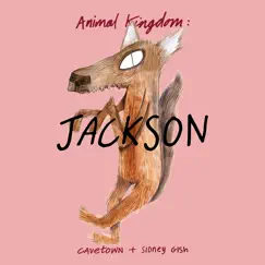 Animal Kingdom: Jackson - Single by Cavetown & Sidney Gish album reviews, ratings, credits