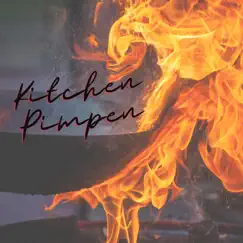 Kitchen Pimpen - Single by Kasstactics album reviews, ratings, credits