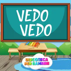 Vedo Vedo - Single by Discoteca Per Bambini album reviews, ratings, credits