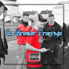 Ice Breaker Freestyle Song Lyrics