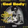 God Body (feat. DJ Raw B, Mainey Vent & Infinite) - Single album lyrics, reviews, download