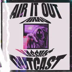 Air It Out - Single by NIKKO, KA$$iu$ & OUTCAST BLOCK album reviews, ratings, credits