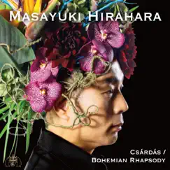 チャルダッシュ / ボヘミアン・ラプソディ by Masayuki Hirahara album reviews, ratings, credits