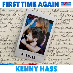 First Time Again - Single by Kenny Hass album reviews, ratings, credits