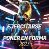 Ejercitarse y Poner En Forma 2023 album lyrics, reviews, download