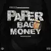 Paper Bag Money - Single album lyrics, reviews, download