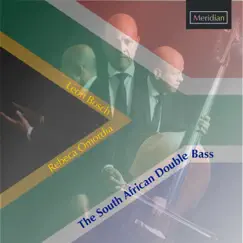 The South African Double Bass by Leon Bosch & Rebeca Omordia album reviews, ratings, credits