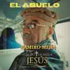 El Abuelo album lyrics, reviews, download