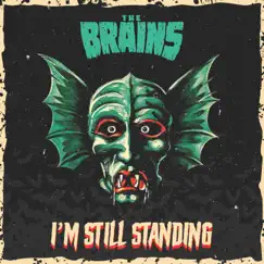 I'm Still Standing - Single by The Brains album reviews, ratings, credits