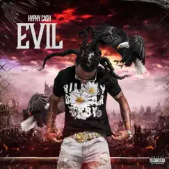 Evil - Single by Hyphy Cash album reviews, ratings, credits