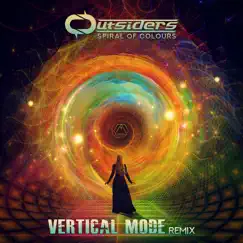 Spiral of Colours (Vertical Mode Remix) - Single by Outsiders album reviews, ratings, credits