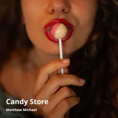 Candy Store Song Lyrics