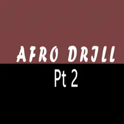 Afro Drill, Pt. 2 - Single by GeniusVybz album reviews, ratings, credits