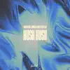 Hush Hush - Single album lyrics, reviews, download