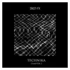 Technika Chapter 1 - EP album lyrics, reviews, download