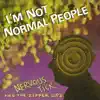 I'm Not Normal People - Single album lyrics, reviews, download
