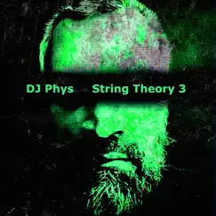 String Theory 3 - Single by DJ Phys album reviews, ratings, credits