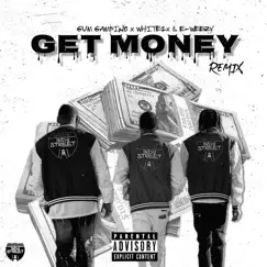 Get Money (Remix) - Single [feat. Eweezy & White2x] - Single by Gum Gambino album reviews, ratings, credits