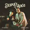 Después del Adiós (Remix) - Single album lyrics, reviews, download