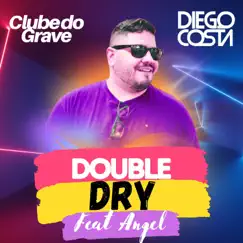 Double Dry - Single by Dj Diego Costa album reviews, ratings, credits