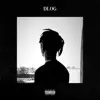 Dlog album lyrics, reviews, download