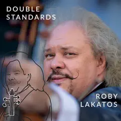 Double Standards by Roby Lakatos album reviews, ratings, credits