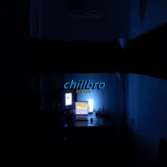 Chillbro - Single by CAZ & Bielo album reviews, ratings, credits