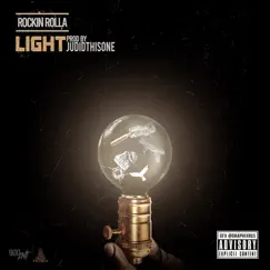 Light (feat. Rockin Rolla) - Single by Judidthisone album reviews, ratings, credits