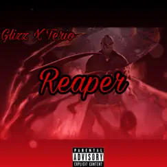 Reaper (feat. Fyb Terrio) - Single by ArGlizzock album reviews, ratings, credits