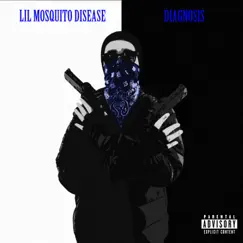 Diagnosis by Lil Mosquito Disease album reviews, ratings, credits