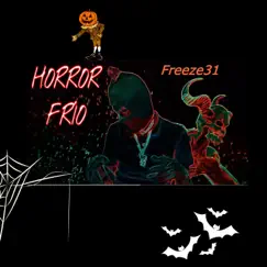 Horror Frío - Single by Freeze31 album reviews, ratings, credits