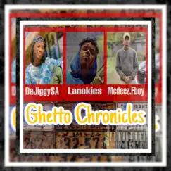 Ghetto Chronicles Song Lyrics
