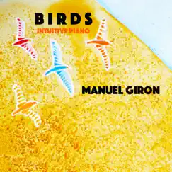Birds - Single by Manuel Giron album reviews, ratings, credits