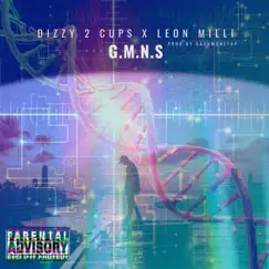 G.M.N.S. (432hz) [Get Money No Sleep] (feat. Leon Milli) - Single by Dizzy 2 Cups album reviews, ratings, credits