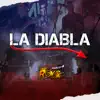 La Diabla - Single album lyrics, reviews, download