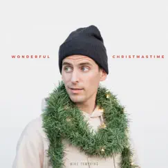 Wonderful Christmastime (Acapella) - Single by Mike Tompkins album reviews, ratings, credits