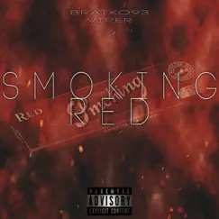 Smoking Red - Single by Bratko93 & Viper album reviews, ratings, credits