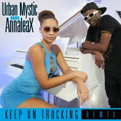 Keep On Trucking (Remix) Song Lyrics