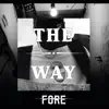 The Way (feat. Wates) - Single album lyrics, reviews, download