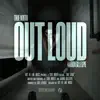 Out Loud - Single album lyrics, reviews, download