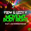 Move My Body Right (Ryan T. vs. Dan Winter Bootleg Mix) - Single album lyrics, reviews, download