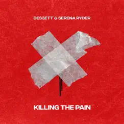 Killing The Pain - Single by DES3ETT & Serena Ryder album reviews, ratings, credits