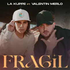 Frágil - Single by La Kuppé & Valentino Merlo album reviews, ratings, credits