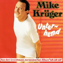 Unterhemd - Single by Mike Krüger album reviews, ratings, credits