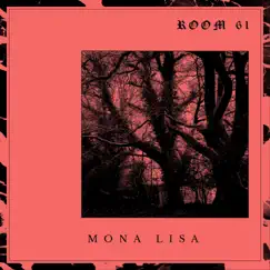 Mona Lisa - Single by Room 61 album reviews, ratings, credits