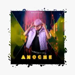 Anoche - Single by Moyeto 30 album reviews, ratings, credits