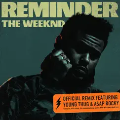 Reminder (Remix) [feat. A$AP Rocky & Young Thug] [feat. A$AP Rocky & Young Thug] Song Lyrics