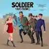 Soldier - Single album lyrics, reviews, download
