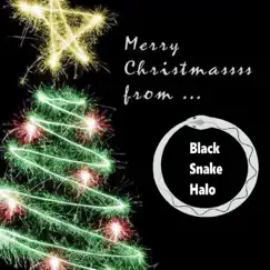 Merry Christmassss - EP by Black Snake Halo album reviews, ratings, credits